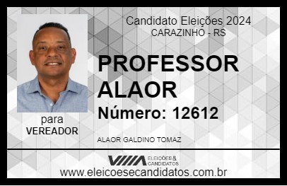 Candidato PROFESSOR ALAOR 2024 - CARAZINHO - Eleições