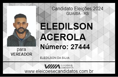 Candidato ELEDILSON ACEROLA 2024 - GUAÍBA - Eleições