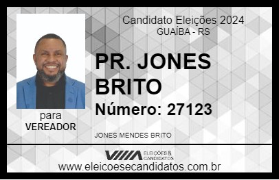 Candidato PR. JONES BRITO 2024 - GUAÍBA - Eleições