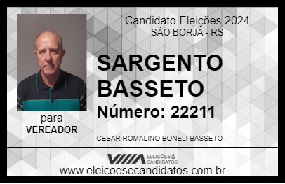 Candidato SARGENTO BASSETO 2024 - SÃO BORJA - Eleições