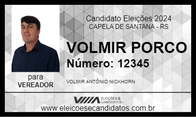 Candidato VOLMIR PORCO 2024 - CAPELA DE SANTANA - Eleições