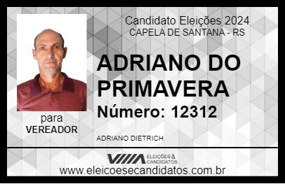 Candidato ADRIANO DO PRIMAVERA 2024 - CAPELA DE SANTANA - Eleições