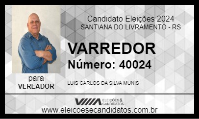 Candidato VARREDOR 2024 - SANT\ANA DO LIVRAMENTO - Eleições