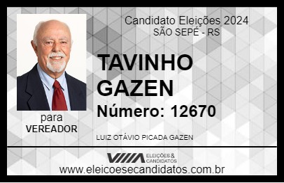 Candidato TAVINHO GAZEN 2024 - SÃO SEPÉ - Eleições