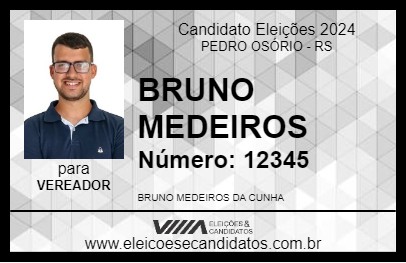 Candidato BRUNO MEDEIROS 2024 - PEDRO OSÓRIO - Eleições