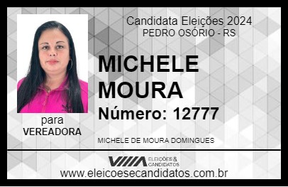 Candidato MICHELE MOURA 2024 - PEDRO OSÓRIO - Eleições