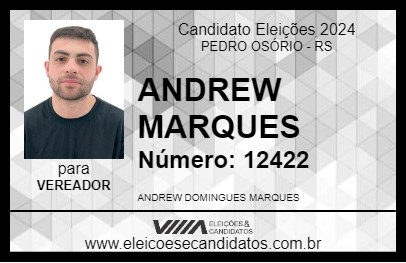 Candidato ANDREW MARQUES 2024 - PEDRO OSÓRIO - Eleições