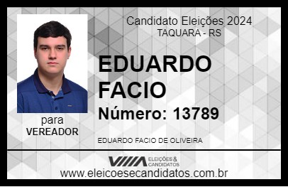 Candidato EDUARDO FACIO 2024 - TAQUARA - Eleições