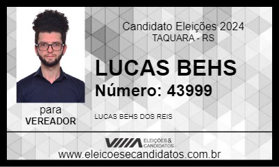 Candidato LUCAS BEHS 2024 - TAQUARA - Eleições