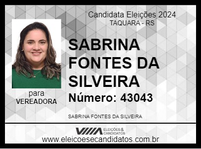 Candidato SABRINA SILVEIRA 2024 - TAQUARA - Eleições