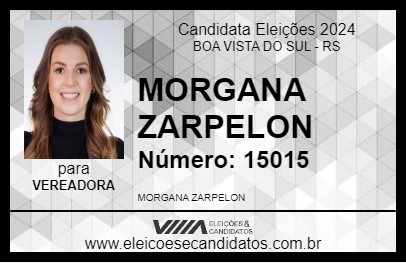 Candidato MORGANA ZARPELON 2024 - BOA VISTA DO SUL - Eleições