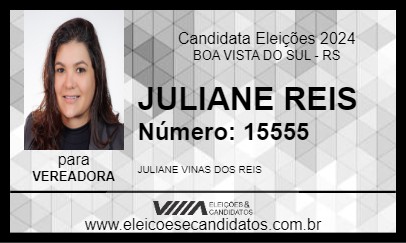 Candidato JULIANE REIS 2024 - BOA VISTA DO SUL - Eleições