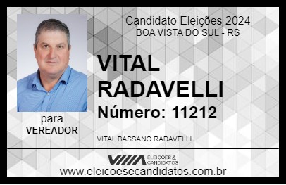 Candidato VITAL RADAVELLI 2024 - BOA VISTA DO SUL - Eleições