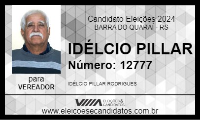 Candidato IDÉLCIO PILLAR 2024 - BARRA DO QUARAÍ - Eleições