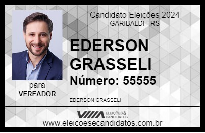 Candidato EDERSON GRASSELI 2024 - GARIBALDI - Eleições