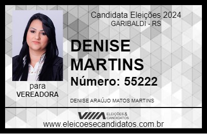 Candidato DENISE MARTINS 2024 - GARIBALDI - Eleições