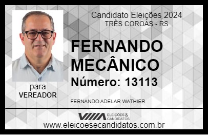 Candidato FERNANDO MECÂNICO 2024 - TRÊS COROAS - Eleições