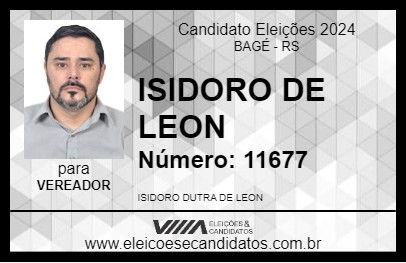 Candidato ISIDORO DE LEON 2024 - BAGÉ - Eleições