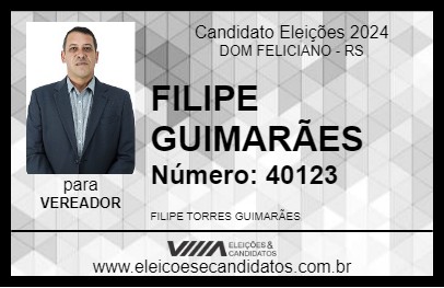 Candidato FILIPE GUIMARÃES 2024 - DOM FELICIANO - Eleições