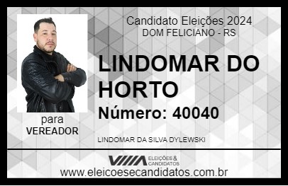 Candidato LINDOMAR DO HORTO 2024 - DOM FELICIANO - Eleições