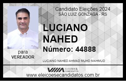 Candidato LUCIANO NAHED 2024 - SÃO LUIZ GONZAGA - Eleições