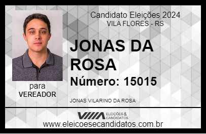 Candidato JONAS DA ROSA 2024 - VILA FLORES - Eleições