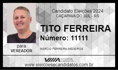 Candidato TITO FERREIRA 2024 - CAÇAPAVA DO SUL - Eleições