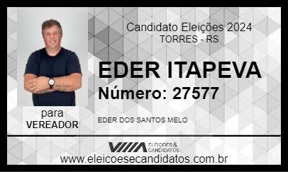 Candidato EDER ITAPEVA 2024 - TORRES - Eleições