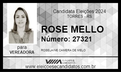 Candidato ROSE MELLO 2024 - TORRES - Eleições