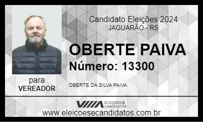 Candidato OBERTE PAIVA 2024 - JAGUARÃO - Eleições