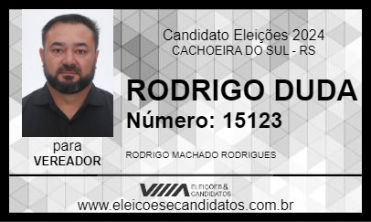 Candidato RODRIGO DUDA 2024 - CACHOEIRA DO SUL - Eleições