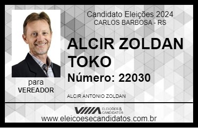 Candidato ALCIR ZOLDAN TOKO 2024 - CARLOS BARBOSA - Eleições