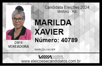 Candidato MARILDA XAVIER 2024 - MARAU - Eleições