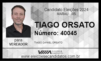 Candidato TIAGO ORSATO 2024 - MARAU - Eleições