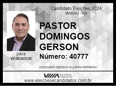 Candidato PASTOR DOMINGOS GERSON 2024 - MARAU - Eleições