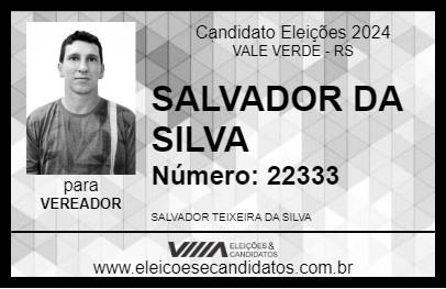 Candidato SALVADOR DA SILVA 2024 - VALE VERDE - Eleições