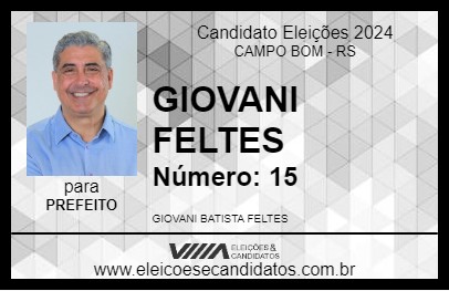 Candidato GIOVANI FELTES 2024 - CAMPO BOM - Eleições