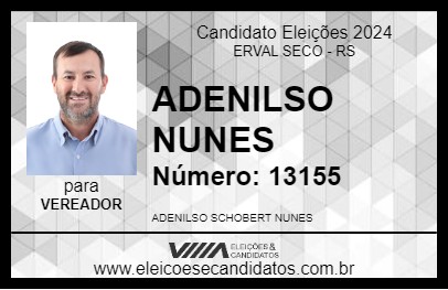 Candidato ADENILSO NUNES 2024 - ERVAL SECO - Eleições