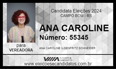 Candidato ANA CAROLINE 2024 - CAMPO BOM - Eleições