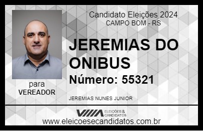 Candidato JEREMIAS DO ONIBUS 2024 - CAMPO BOM - Eleições