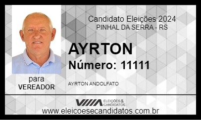 Candidato AYRTON 2024 - PINHAL DA SERRA - Eleições