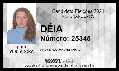 Candidato DÉIA 2024 - RIO GRANDE - Eleições