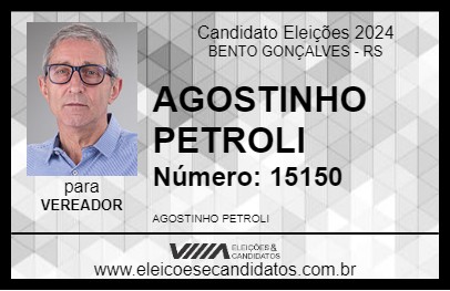 Candidato AGOSTINHO PETROLI 2024 - BENTO GONÇALVES - Eleições