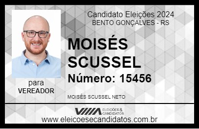 Candidato MOISÉS SCUSSEL 2024 - BENTO GONÇALVES - Eleições