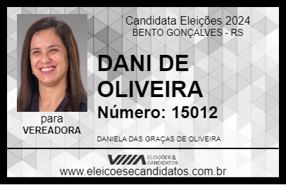 Candidato DANI DE OLIVEIRA 2024 - BENTO GONÇALVES - Eleições