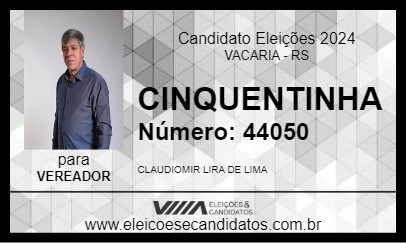 Candidato CINQUENTINHA 2024 - VACARIA - Eleições