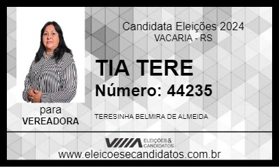 Candidato TIA TERE 2024 - VACARIA - Eleições