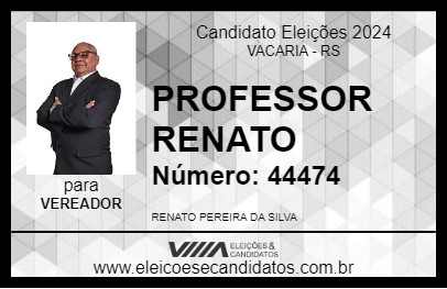 Candidato PROFESSOR RENATO 2024 - VACARIA - Eleições