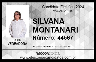 Candidato SILVANA MONTANARI 2024 - VACARIA - Eleições