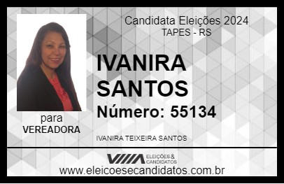 Candidato IVANIRA SANTOS 2024 - TAPES - Eleições